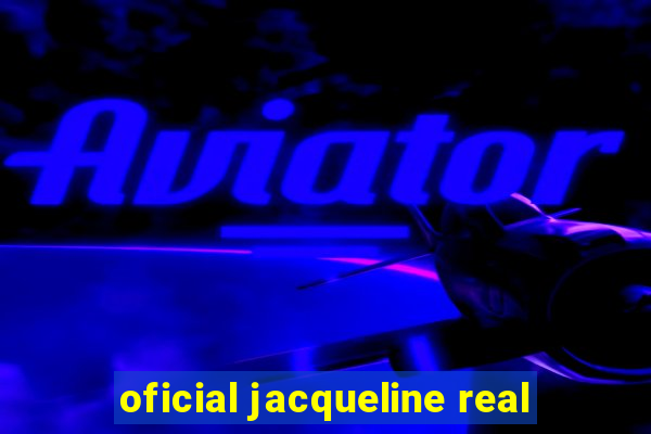 oficial jacqueline real